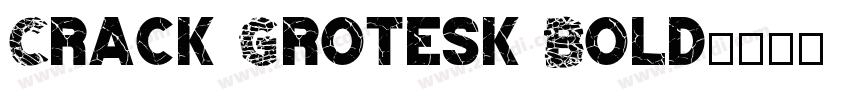 Crack Grotesk Bold字体转换
